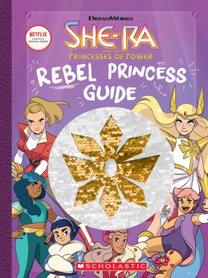 cover image of She-Ra Rebel Princess Guide